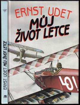 Ernst Udet: Můj život letce