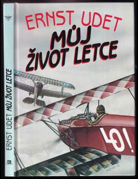 Ernst Udet: Můj život letce
