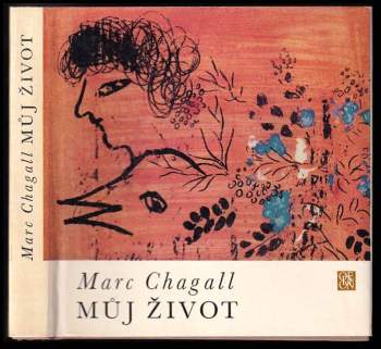 Marc Chagall: Můj život