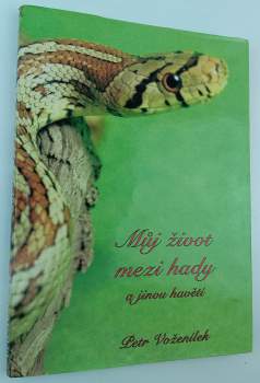 Můj život mezi hady a jinou havětí