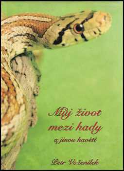 Můj život mezi hady a jinou havětí