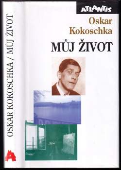 Oskar Kokoschka: Můj život