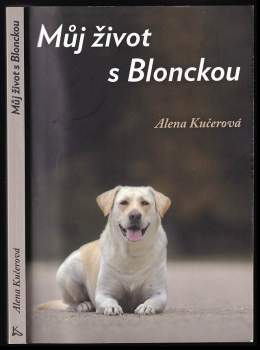 Můj život s Blonckou