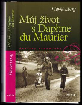 Flavia Leng: Můj život s Daphne du Maurier