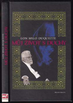 Lon Milo DuQuette: Můj život s duchy