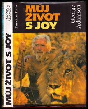 George Adamson: Můj život s Joy