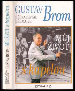 Gustav Brom: Můj život s kapelou