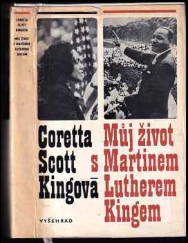 Coretta Scott King: Můj život s Martinem Lutherem Kingem