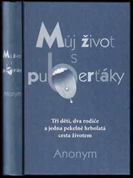 Můj život s puberťáky