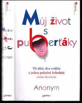 Můj život s puberťáky