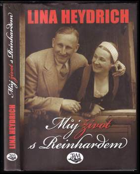 Lina Heydrich: Můj život s Reinhardem