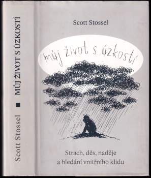 Scott Stossel: Můj život s úzkostí