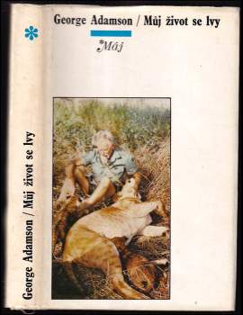 George Adamson: Můj život se lvy