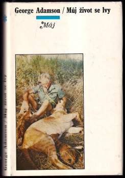 George Adamson: Můj život se lvy