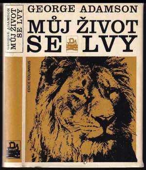George Adamson: Můj život se lvy
