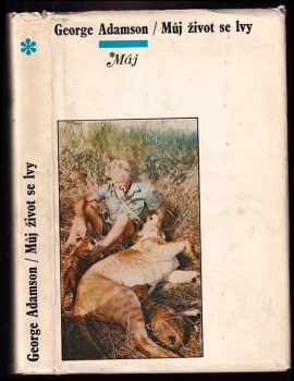 George Adamson: Můj život se lvy
