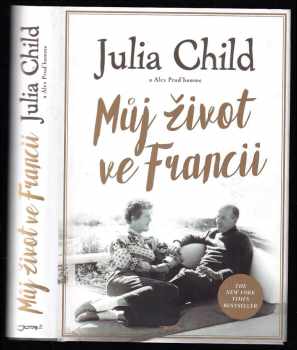 Julia Child: Můj život ve Francii