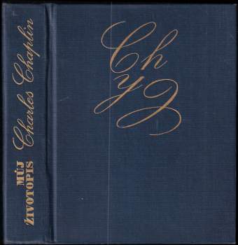 Charlie Chaplin: Můj životopis