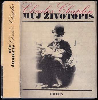 Charlie Chaplin: Můj životopis