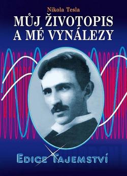 Můj životopis a moje vynálezy