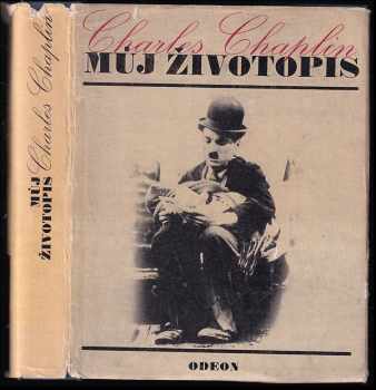 Charlie Chaplin: Můj životopis