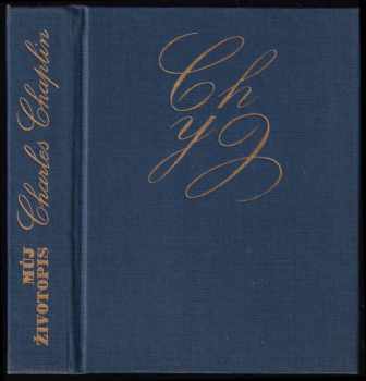 Charlie Chaplin: Můj životopis