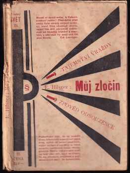 Leopold Hilsner : Můj zločin