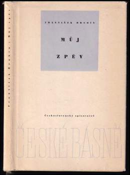 František Hrubín: Můj zpěv