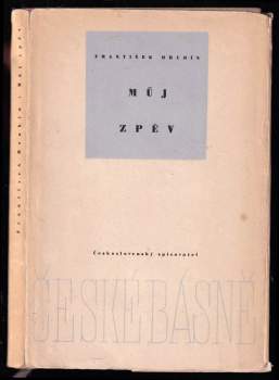 Můj zpěv - DEDIKACE / PODPIS FRANTIŠEK HRUBÍN - František Hrubín (1956, Československý spisovatel) - ID: 778724