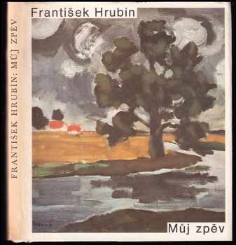 Můj zpěv - František Hrubín (1980, Odeon) - ID: 56284