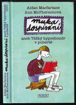 Muka dospívání, aneb, Těžký hypochondr v pubertě