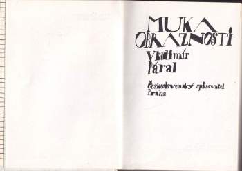 Vladimír Páral: Muka obraznosti