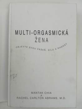 Mantak Chia: Multiorgasmická žena