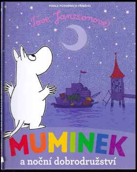 Tove Jansson: Muminek a noční dobrodružství