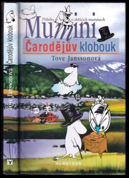 Mumini. Čarodějův klobouk : Příběhy o skřítcích muminech