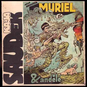 Miloš Macourek: Muriel a andělé - KÁJA SAUDEK