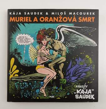 Miloš Macourek: Muriel a oranžová smrt