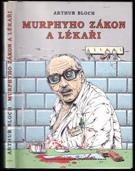 Arthur Bloch: Murphyho zákon a lékaři