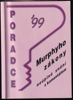 Murphyho zákony : neúplné znění s komentářem