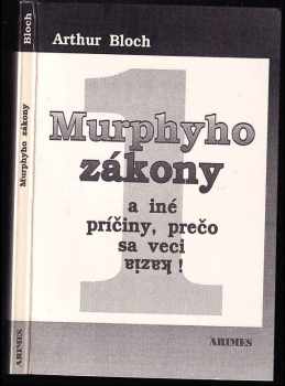 Murphyho zákony a iné príčiny, prečo sa veci kazia