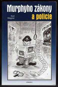 Karl Wagner: Murphyho zákony a policie