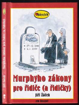 Murphyho zákony pro řidiče a (řidičky)