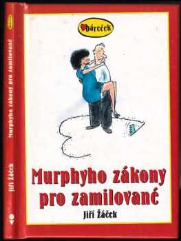 Jiří Žáček: Murphyho zákony pro zamilované