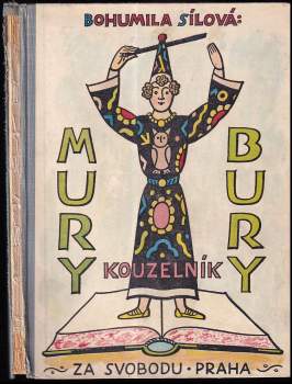 Bohumila Sílová: Mury-Bury kouzelník