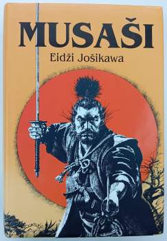 Eiji Yoshikawa: Musaši