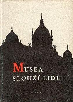 Musea slouží lidu