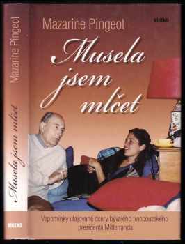 Mazarine Pingeot: Musela jsem mlčet