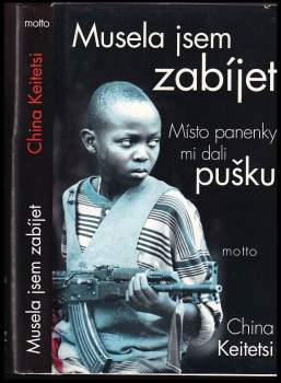 China Keitetsi: Musela jsem zabíjet