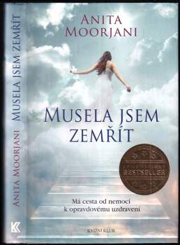 Anita Moorjani: Musela jsem zemřít