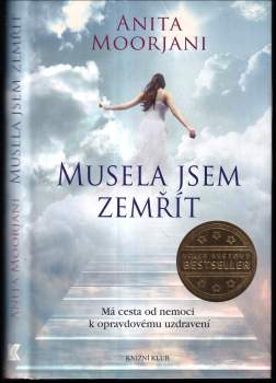 Musela jsem zemřít